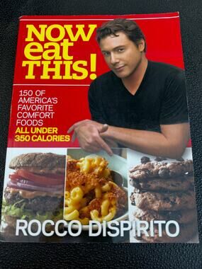 Now Eat This! 150 of America's Favorite Comfort Foods All Under 350 Calories